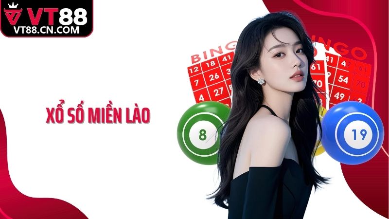 Xổ Số Miền Lào VT88: Quay Thưởng Cá Cược Chọn Số Thắng Lớn